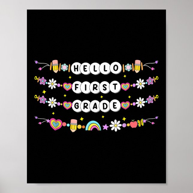 Hello First Grade Friendship Bracelets Back To Sch Poster (Front)