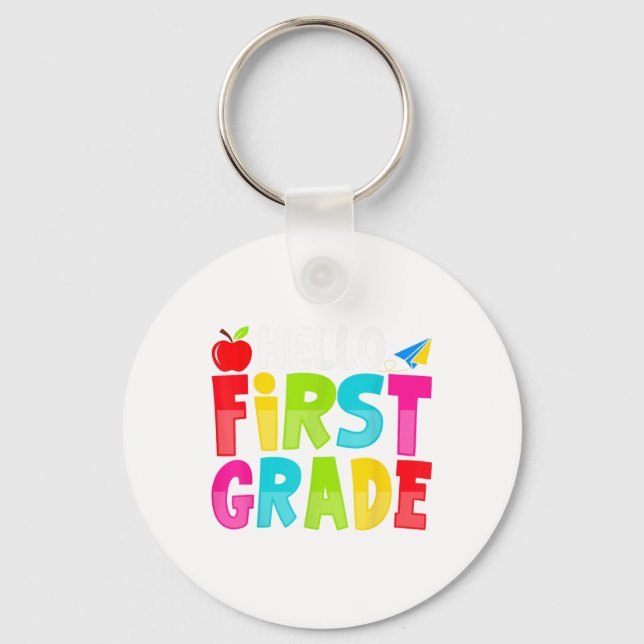 Hello First Grade Funny Back To School 1st Graders Key Ring (Front)