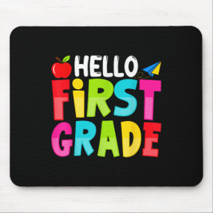 Hello First Grade Funny Back To School 1st Graders Mouse Pad