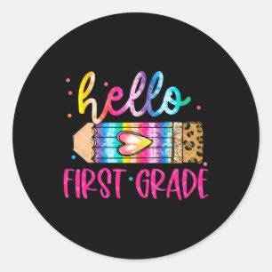Hello First Grade Leopard Tie Dye Pencil Cute Tea Classic Round Sticker
