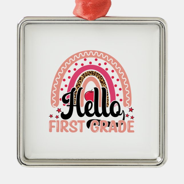 Hello First Grade Metal Ornament (Front)