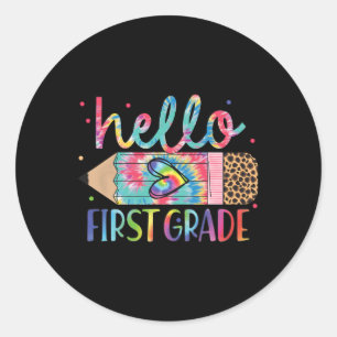 Hello First Grade Pencil Tie Dye Back To School Fi Classic Round Sticker