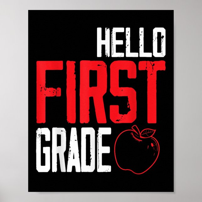 Hello First Grade School Apple Year 1st Grade Chil Poster (Front)