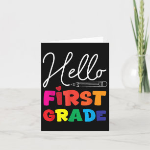 Hello First Grade School Year 1st Grade Children K Card
