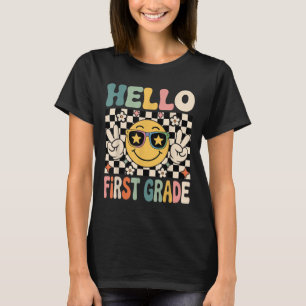 Hello First Grade Student Teacher Happy Back To Sc T-Shirt