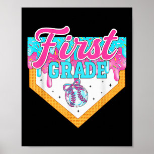 Hello First Grade Sweet Drip Ice Cream First Day O Poster