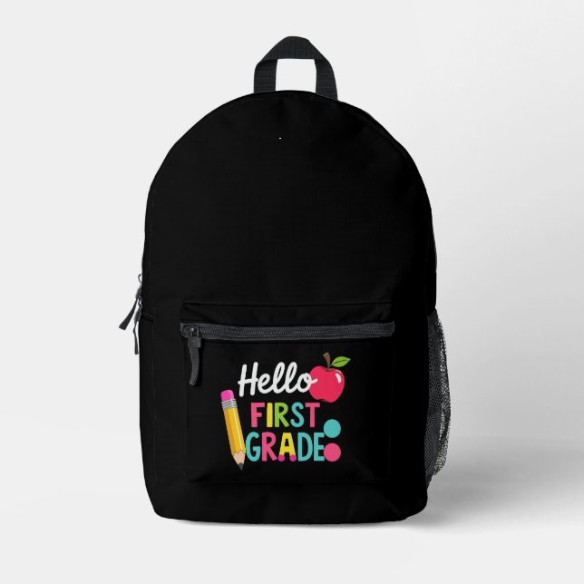 Hello First Grade Team 1st Grade Back to School Printed Backpack (Front)