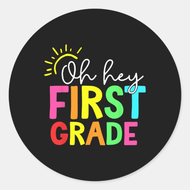 Hello First Grade Team 1st Grade Back to School Te Classic Round Sticker (Front)
