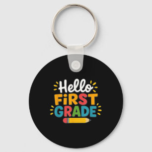 Hello First Grade Team 1st Grade Back To School Te Key Ring
