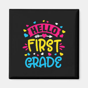 Hello First Grade Team 1st Grade Back to School Te Magnet