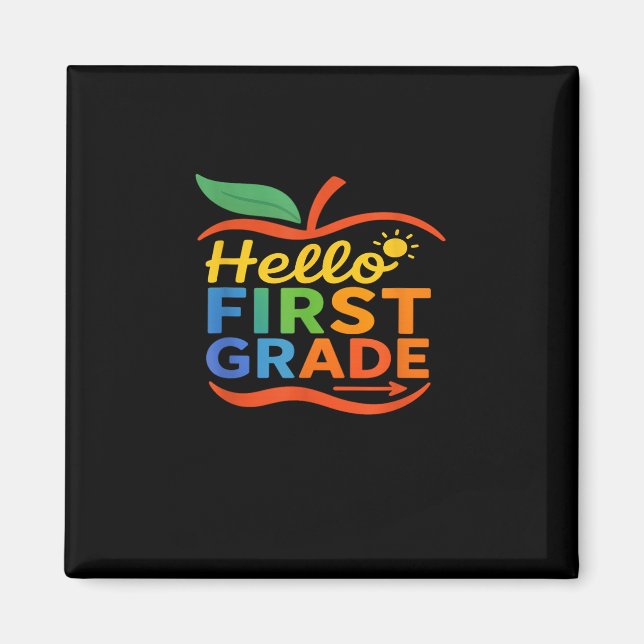 Hello First Grade Team 1st Grade Back To School Te Magnet (Front)