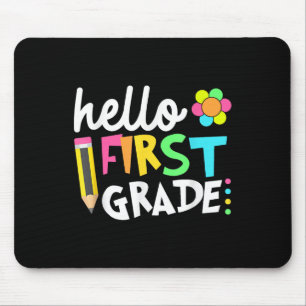 Hello First Grade Team 1st Grade Back To School Te Mouse Pad