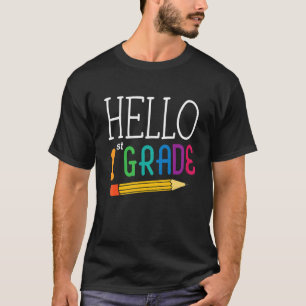 Hello First Grade Team 1st Grade Back To School Te T-Shirt