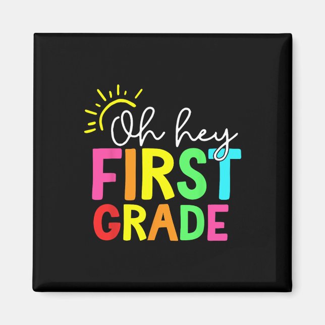 Hello First Grade Team 1st Grade Byck To School Te Magnet (Front)