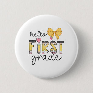 Hello First Grade Team 1st Grade Teacher Girl Back 6 Cm Round Badge