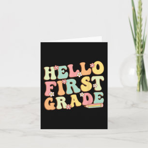 Hello First Grade Team 1st Grade Teacher Girl Back Card
