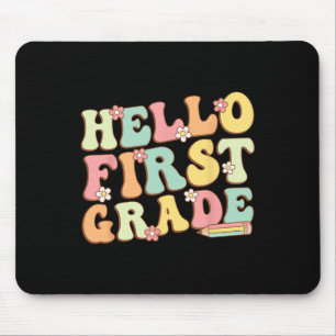 Hello First Grade Team 1st Grade Teacher Girl Back Mouse Pad