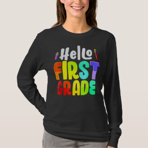 Hello First Grade Team 1st Grade Teachers Back To T-Shirt