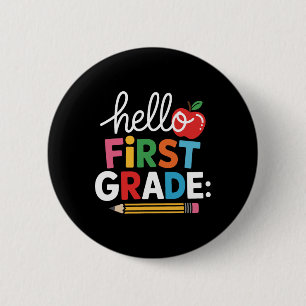 Hello First Grade Team Squad Back To School Teache 6 Cm Round Badge