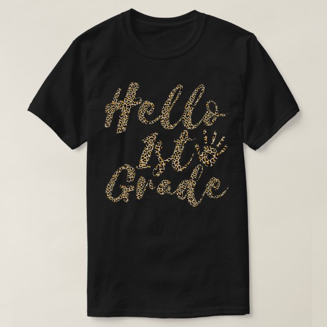 Hello First Grade Tshirt Back To School Teacher Le (Design Front)