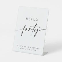 Hello Forty 40th Birthday
