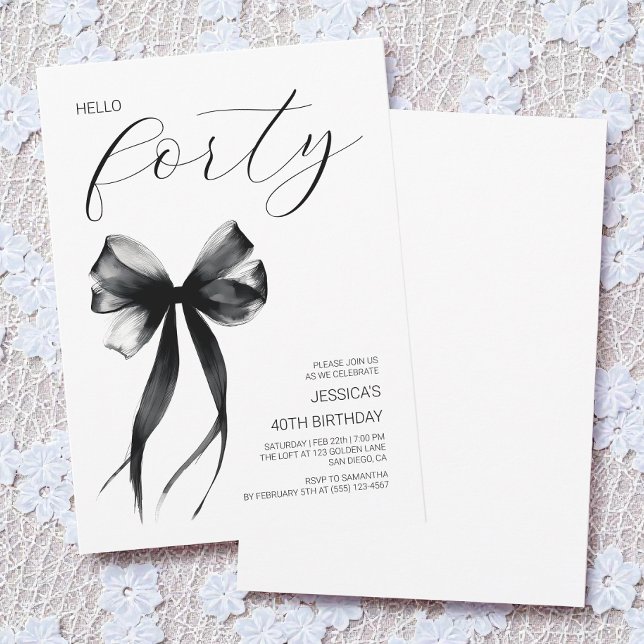 Hello Forty Black Bow Elegant 40th Birthday Party Invitation (Hello Forty Black Bow Elegant 40th Birthday Party Invitation)