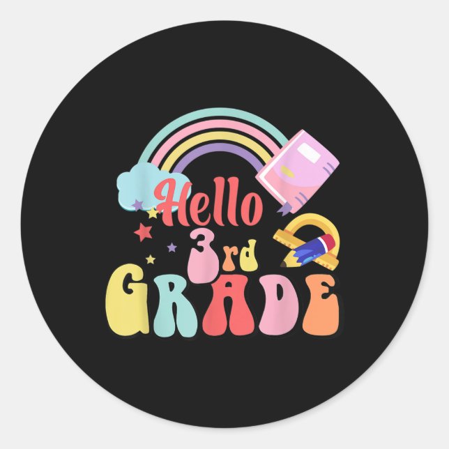 Hello Fourth 3rd Grade Teacher First Day Of School Classic Round Sticker (Front)