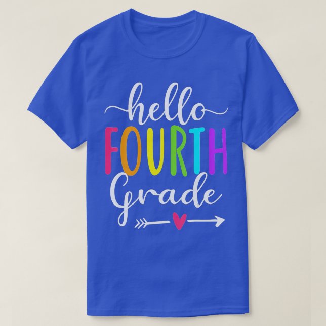 Hello Fourth Grade 4th Back To School Teacher Stud T-Shirt (Design Front)
