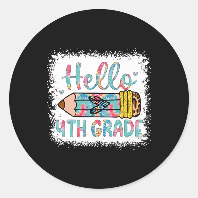 Hello Fourth Grade Back To School 4th Grade Studen Classic Round Sticker (Front)