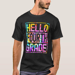 Hello Fourth Grade Back to School 4th Grade Teache T-Shirt