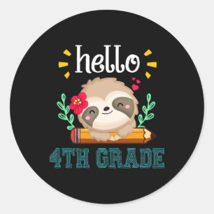 Hello Fourth Grade Back To School Cute Sloth Lover Classic Round Sticker