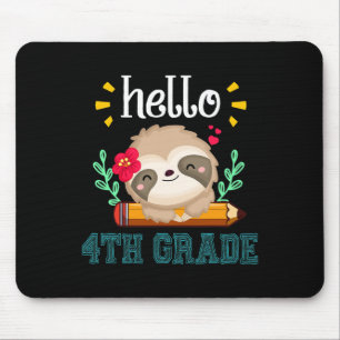 Hello Fourth Grade Byck To School Cute Sloth Lover Mouse Pad