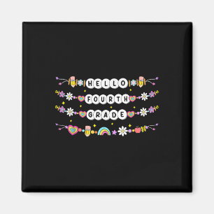Hello Fourth Grade Friendship Bracelets Back To Sc Magnet