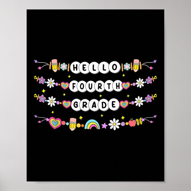 Hello Fourth Grade Friendship Bracelets Back To Sc Poster (Front)