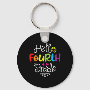 Hello Fourth Grade Fun 4th Grade Back to School G Key Ring