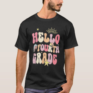 Hello Fourth Grade Groovy Back To School Teacher S T-Shirt