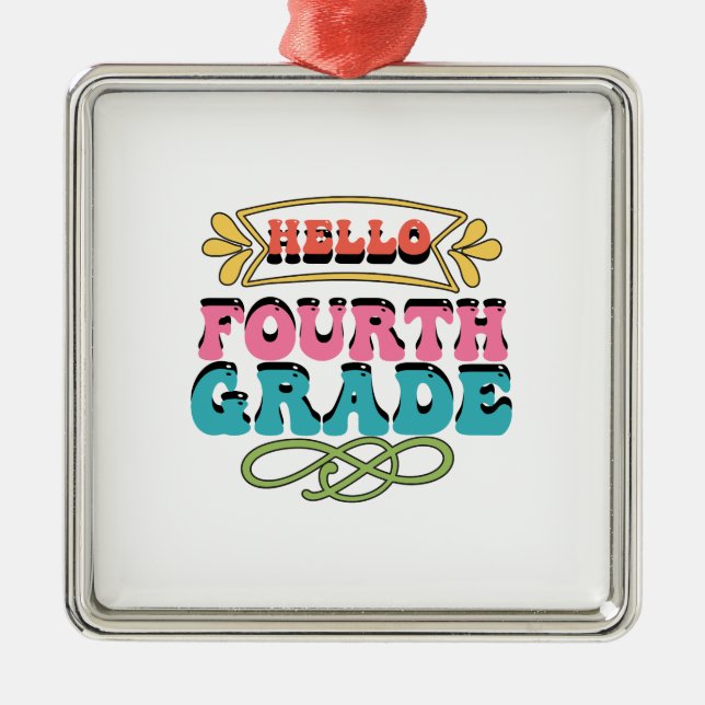 Hello Fourth Grade Metal Ornament (Front)