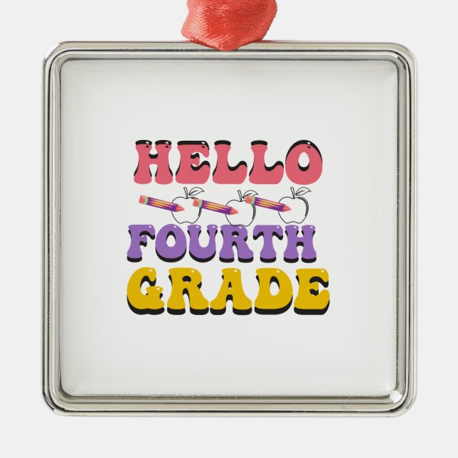 Hello Fourth Grade Metal Ornament (Front)