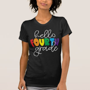 Hello Fourth Grade School Teacher Fourth Grade T-S T-Shirt