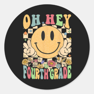 Hello Fourth Grade Teachers Student 4th Grade Back Classic Round Sticker