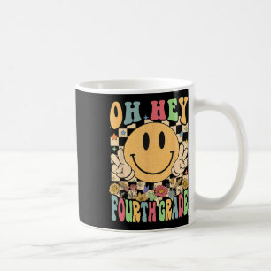 Hello Fourth Grade Teachers Student 4th Grade Byck Coffee Mug