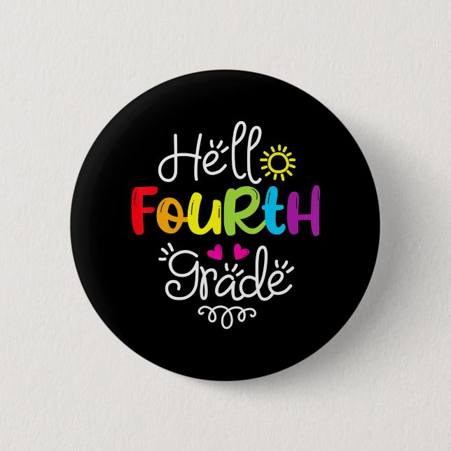 Hello Fourth Grade Team 4th Grade Back to School T 6 Cm Round Badge (Front)