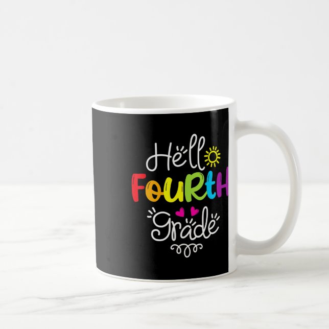 Hello Fourth Grade Team 4th Grade Back to School T Coffee Mug (Right)