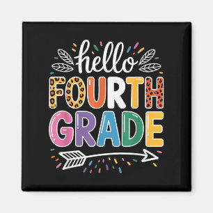Hello Fourth Grade Team 4th Grade Back To School T Magnet