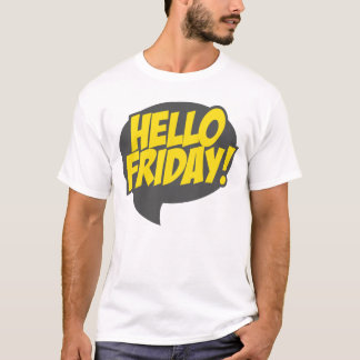 Hello Friday Typo Comment T-Shirt