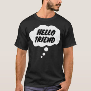 Hello Friend Bubble Tet horseriding horses T-Shirt