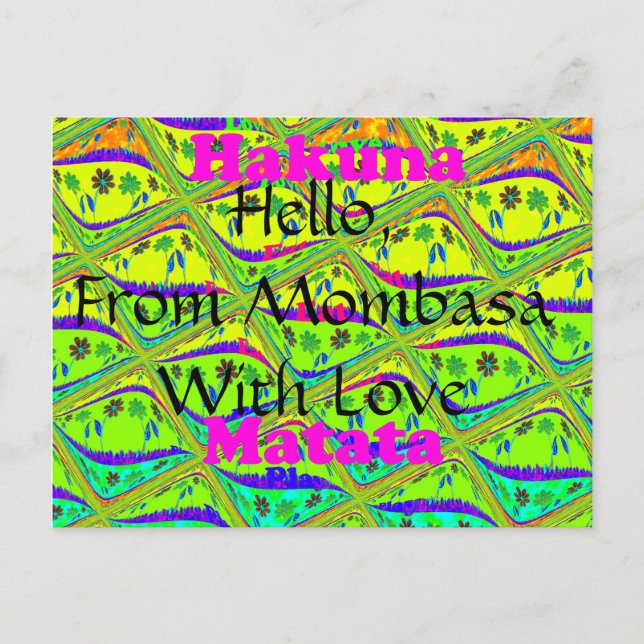 Hello From Mombasa with Love Hakuna Matata postcar Postcard (Front)