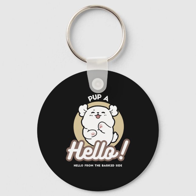 Hello from the Barked Side – Cute Dog Design Key Ring (Front)