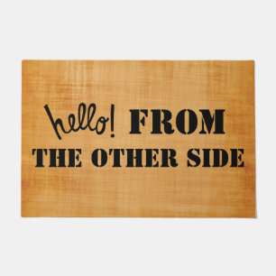 Hello from the other side funny brown print doormat