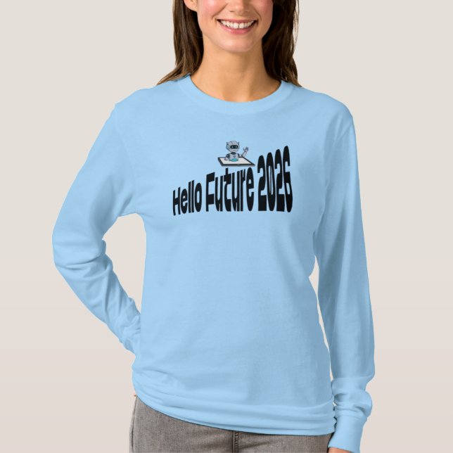  Hello Future 2026 T-Shirt (Front)
